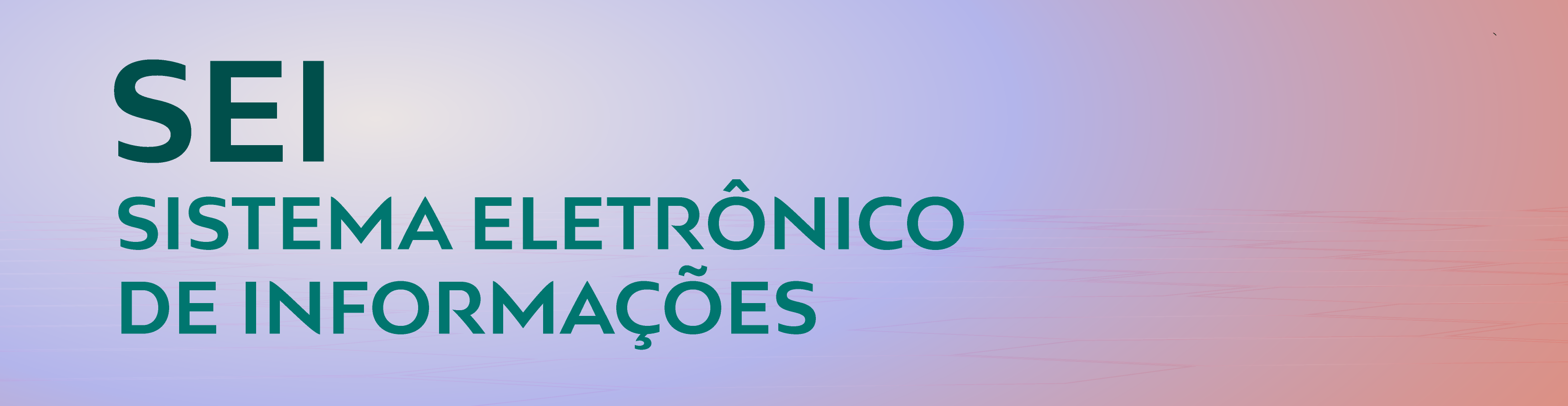 Acesso externo ao SEI - Sistema Eletrônico de Informações